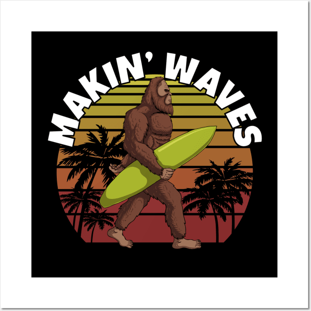 Bigfoot Makin' Waves Wall Art by RockReflections